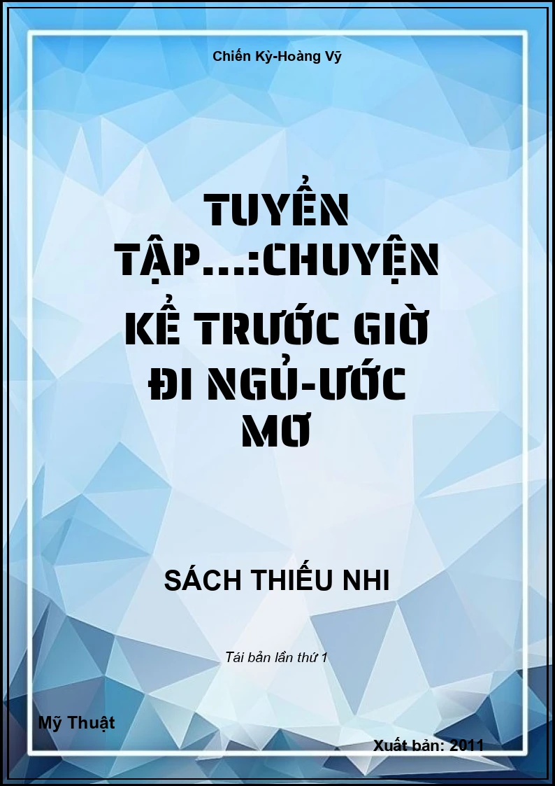 Tuyển tập...:Chuyện kể trước giờ đi ngủ-Ước mơ