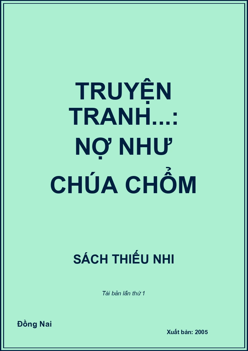 Truyện tranh...: Nợ như chúa chổm