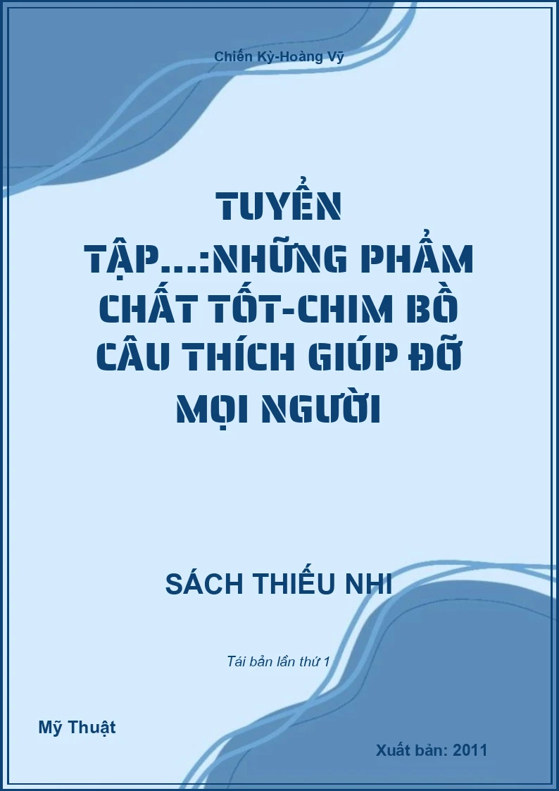 Tuyển tập...:Những phẩm chất tốt-Chim bồ câu thích giúp đỡ mọi người
