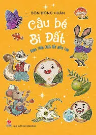 Cậu bé bi đất - Bụng tròn chứa đầy...