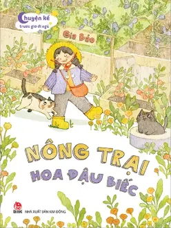 Chuyện kể...: Nông trại hoa đậu biếc