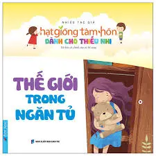 Hạt giống...: Thế giới trong ngăn tủ