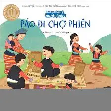 Những đứa trẻ...: Páo đi chợ phiên