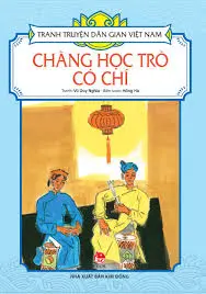 Tranh truyện DGVN: Chàng học trò có chí