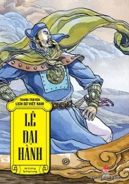 Tranh truyện LSVN: Lê Đại Hành