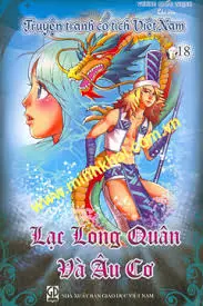 Truyện tranh...T18: Lạc Long Quân và Âu Cơ