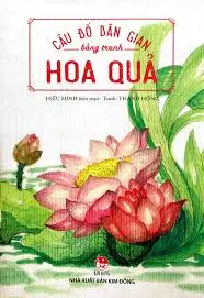 Câu đố dân gian bằng tranh: Hoa quả