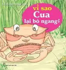 Kể chyện...: Vì sao Cua lại bò ngang