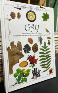 Tủ sách kiến thức thế hệ mới: Cây