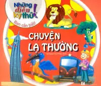 Những điều...: Chuyện lạ thường