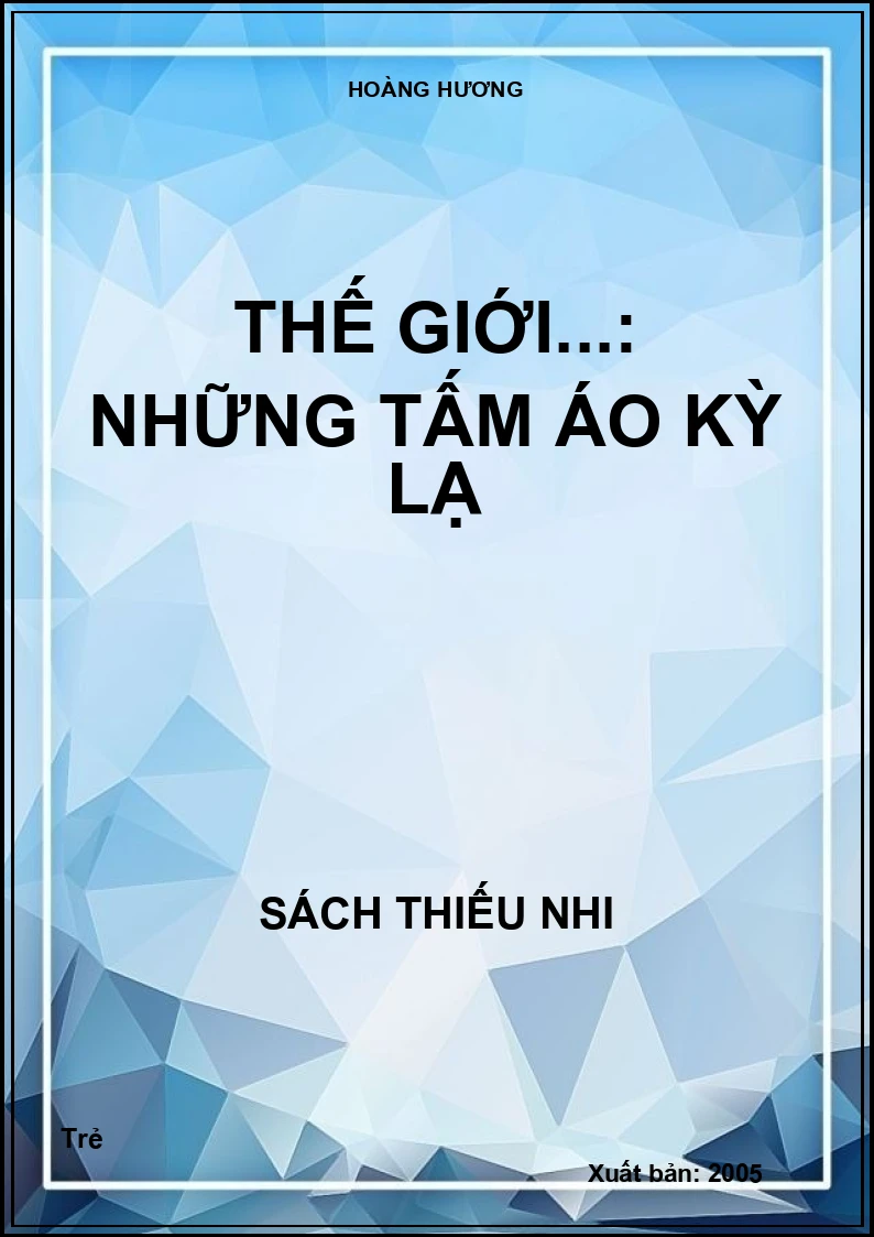 Thế giới...: Những tấm áo kỳ lạ