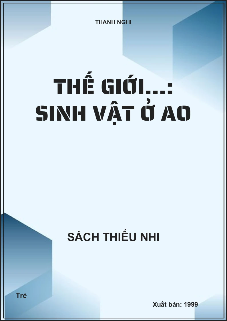Thế giới...: Sinh vật ở ao