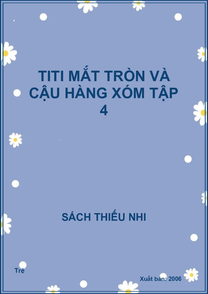 Titi mắt tròn và cậu hàng xóm Tập 4