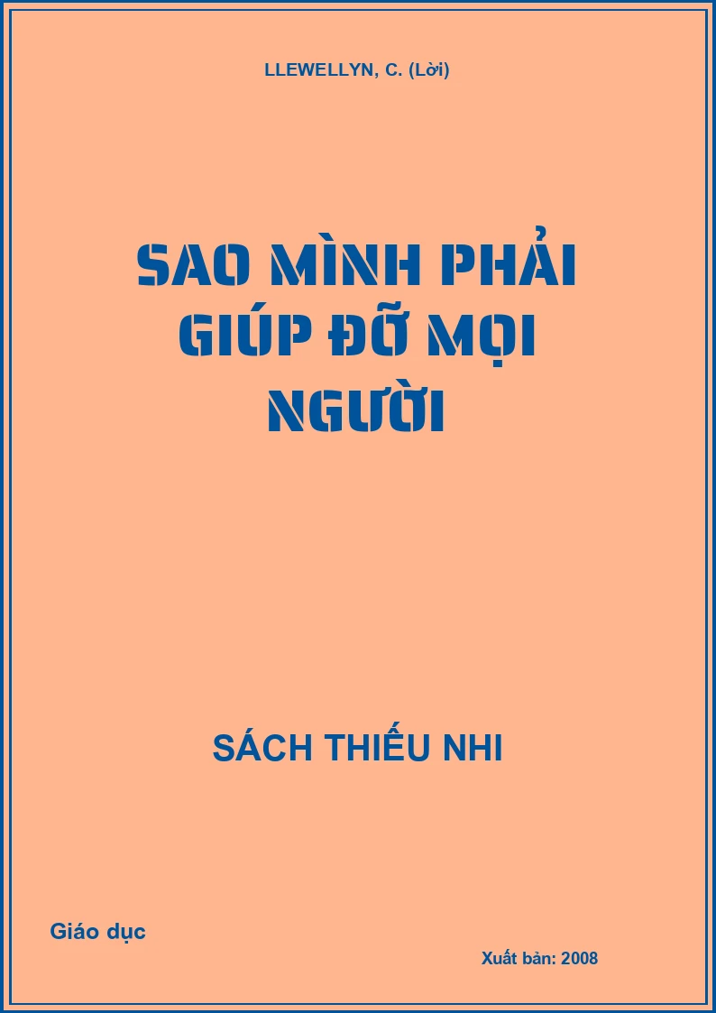 Sao mình phải giúp đỡ mọi người