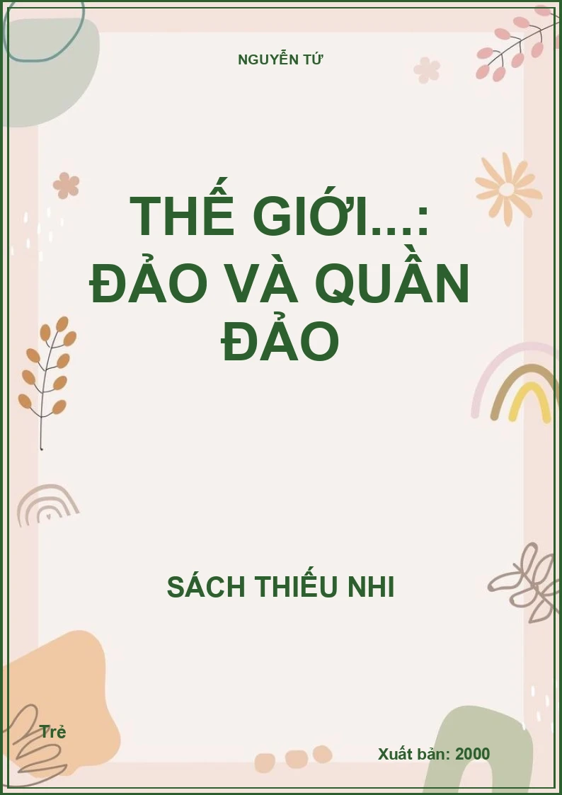 Thế giới...: Đảo và quần đảo
