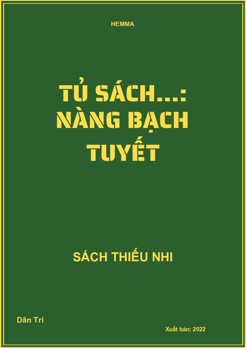 Tủ sách...: Nàng Bạch Tuyết