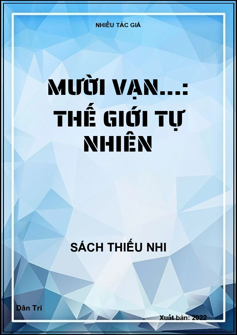 Mười vạn...: Thế giới tự nhiên