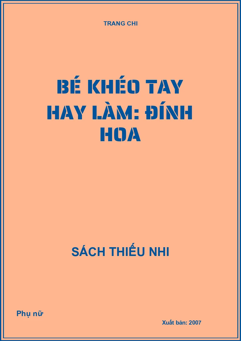 Bé khéo tay hay làm: Đính hoa