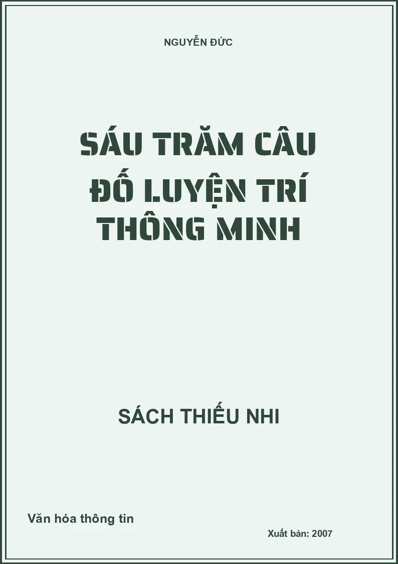 Sáu trăm câu đố luyện trí thông minh