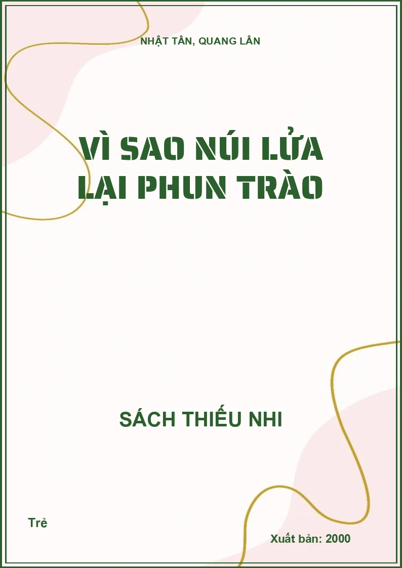 Vì sao núi lửa lại phun trào