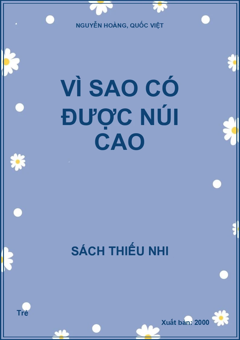 Vì sao có được núi cao