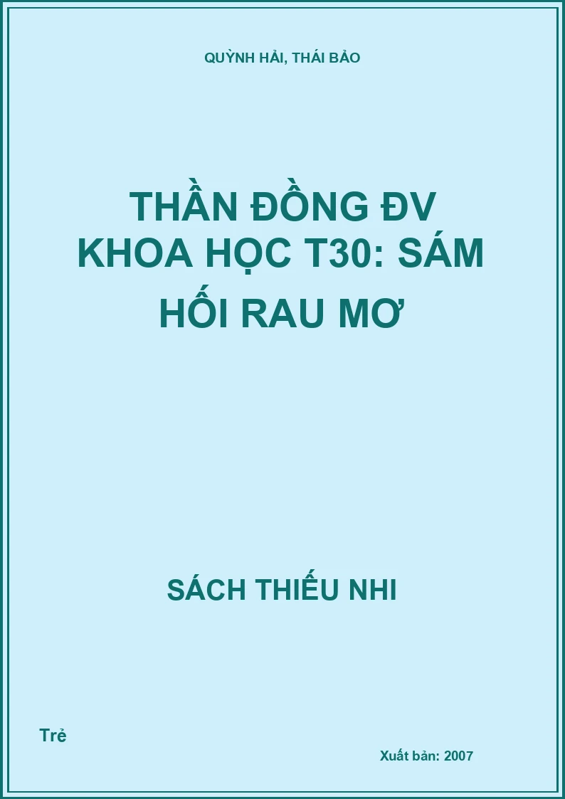 Thần đồng ĐV Khoa học T30: Sám hối rau mơ