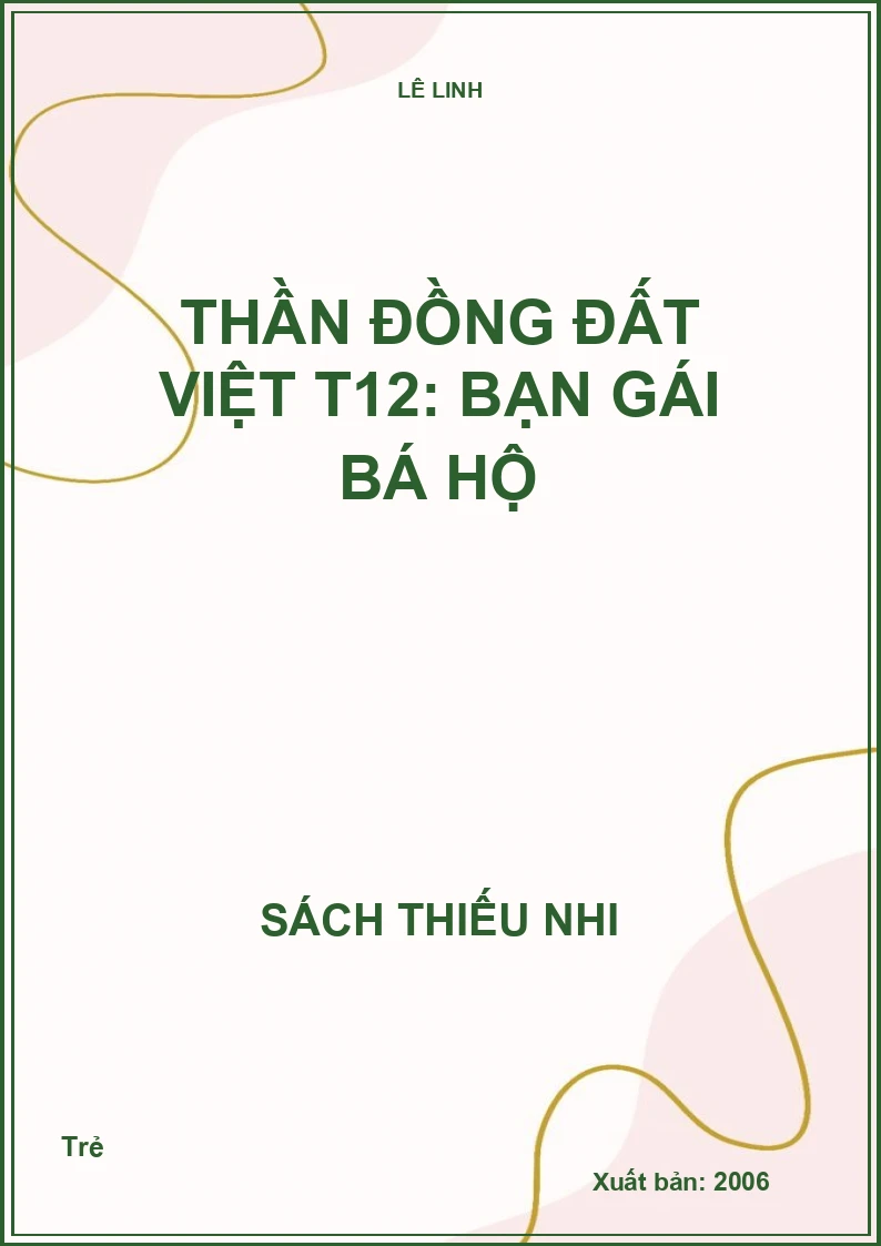 Thần đồng đất việt T12: Bạn gái bá hộ