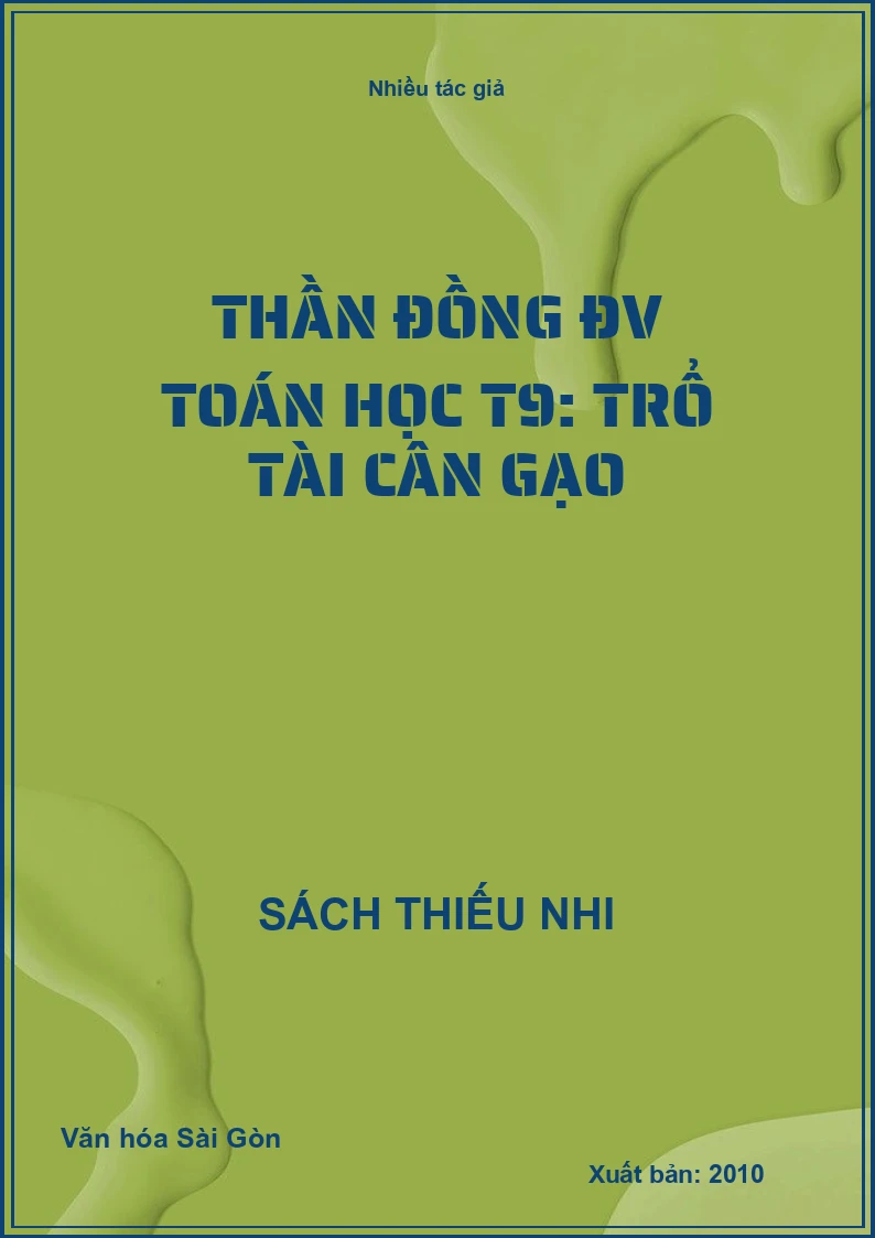Thần đồng ĐV Toán học T9: Trổ tài cân gạo