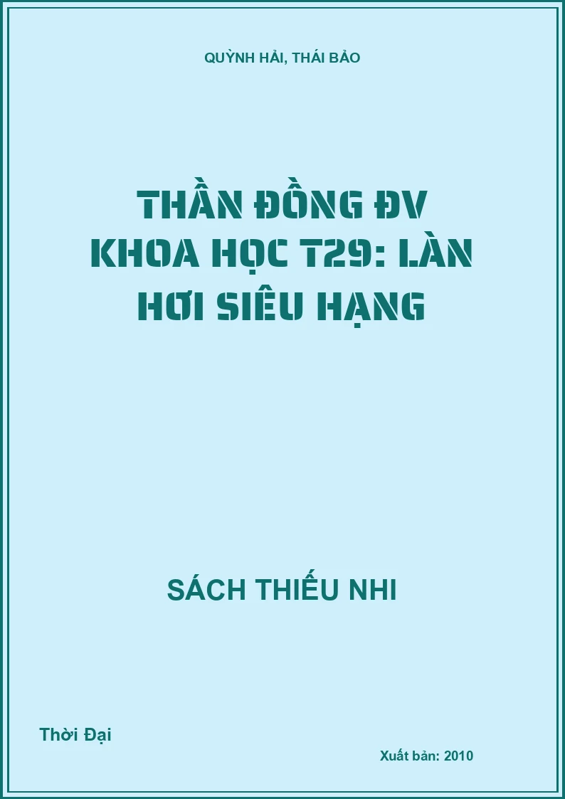 Thần đồng ĐV Khoa học T29: Làn hơi siêu hạng