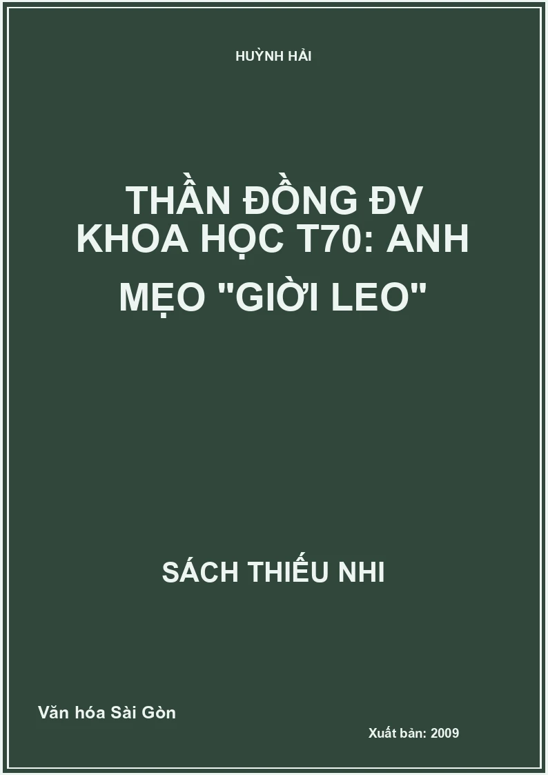Thần đồng ĐV Khoa học T70: Anh mẹo "Giời leo"