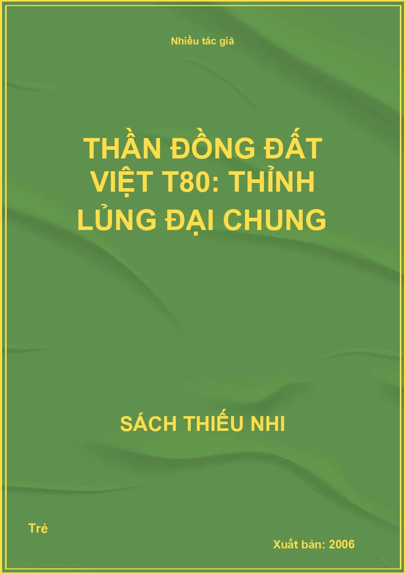 Thần đồng đất việt T80: Thỉnh lủng đại chung