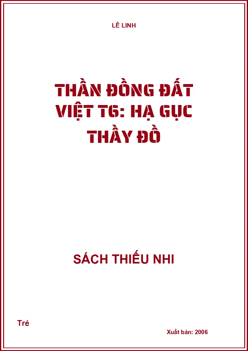 Thần đồng đất việt T6: Hạ gục thầy đồ