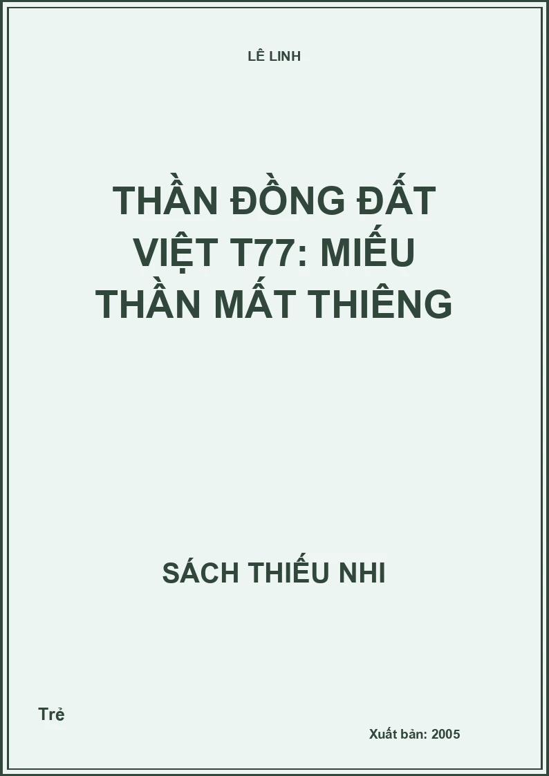 Thần đồng đất việt T77: Miếu thần mất thiêng