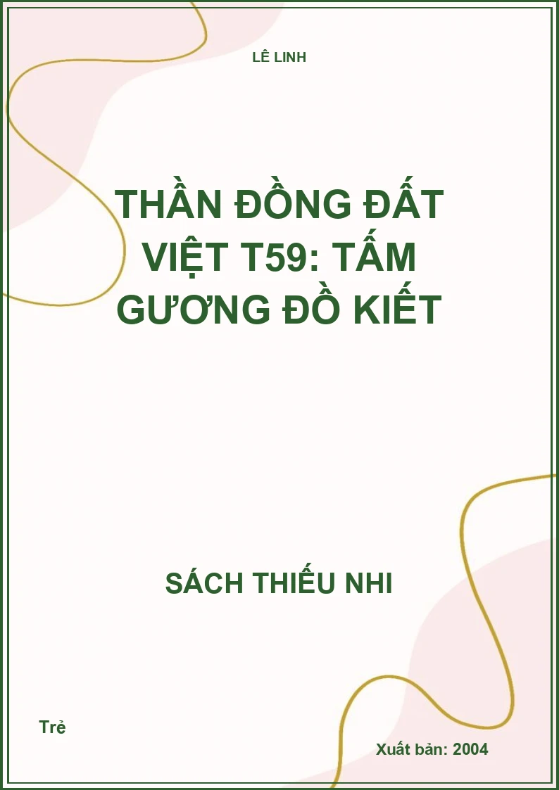 Thần đồng đất việt T59: Tấm gương Đồ Kiết
