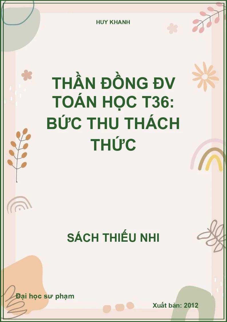 Thần đồng ĐV Toán học T36: Bức thu thách thức