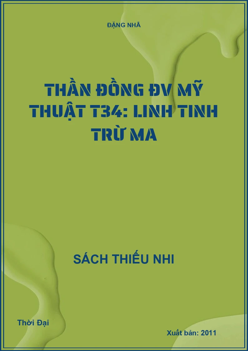 Thần đồng ĐV Mỹ thuật T34: Linh tinh trừ ma