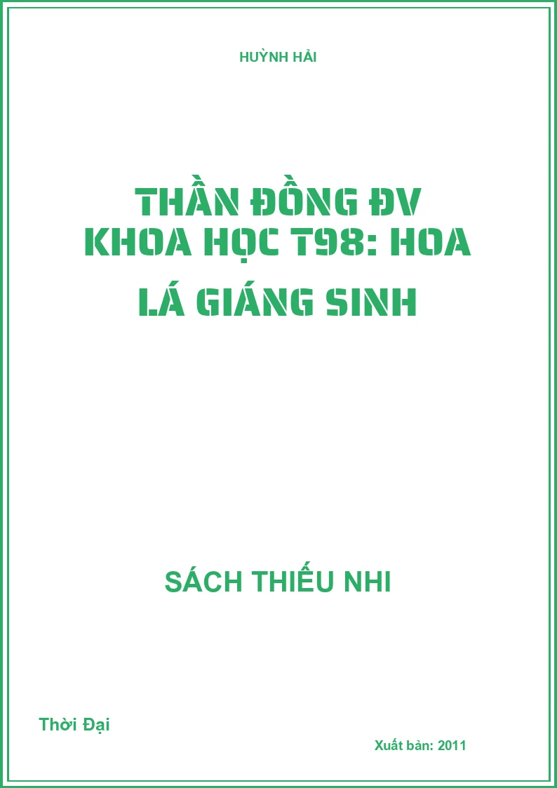 Thần đồng ĐV Khoa học T98: Hoa lá giáng sinh