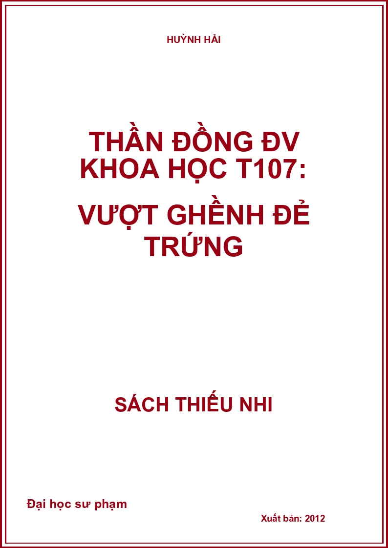 Thần đồng ĐV Khoa học T107: Vượt ghềnh đẻ trứng