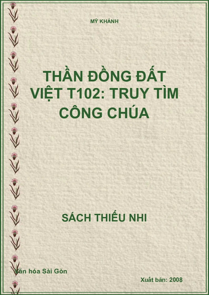 Thần đồng đất việt T102: Truy tìm công chúa