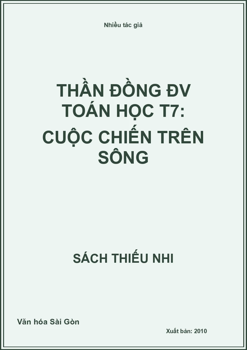 Thần đồng ĐV Toán học T7: Cuộc chiến trên sông