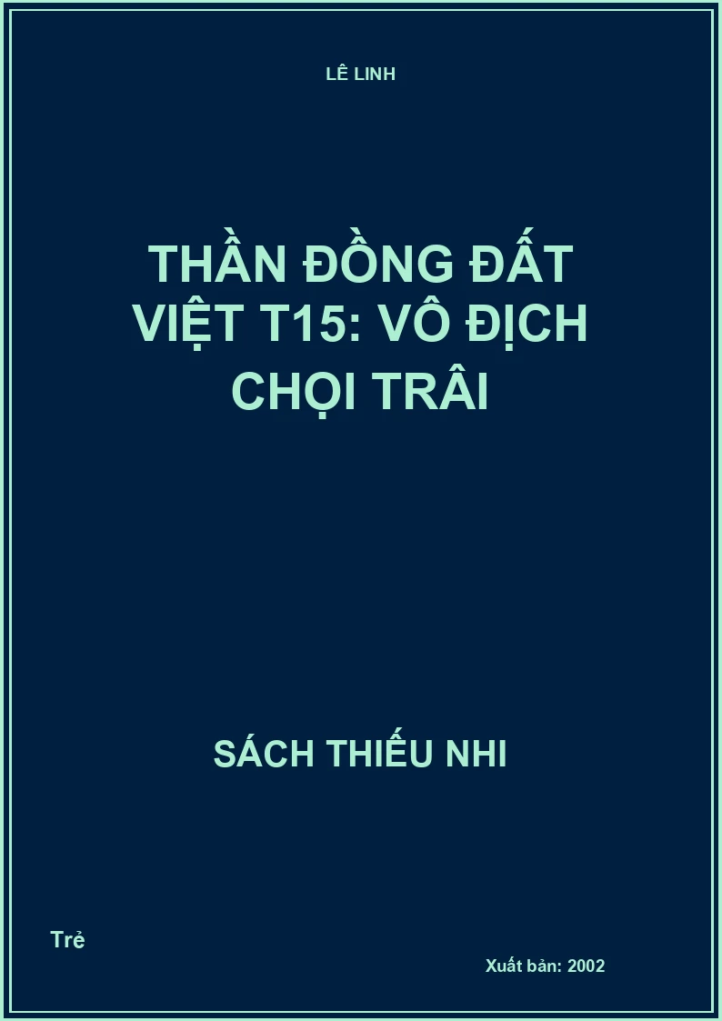 Thần đồng đất việt T15: Vô địch chọi trâi