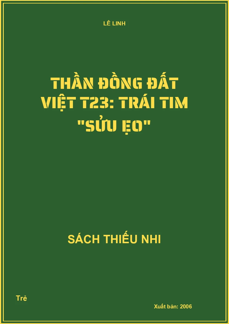 Thần đồng đất việt T23: Trái tim "Sửu ẹo"