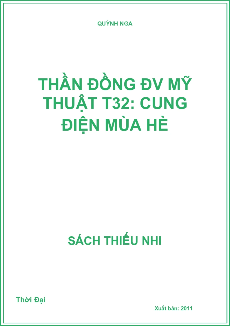 Thần đồng ĐV Mỹ thuật T32: Cung điện mùa hè
