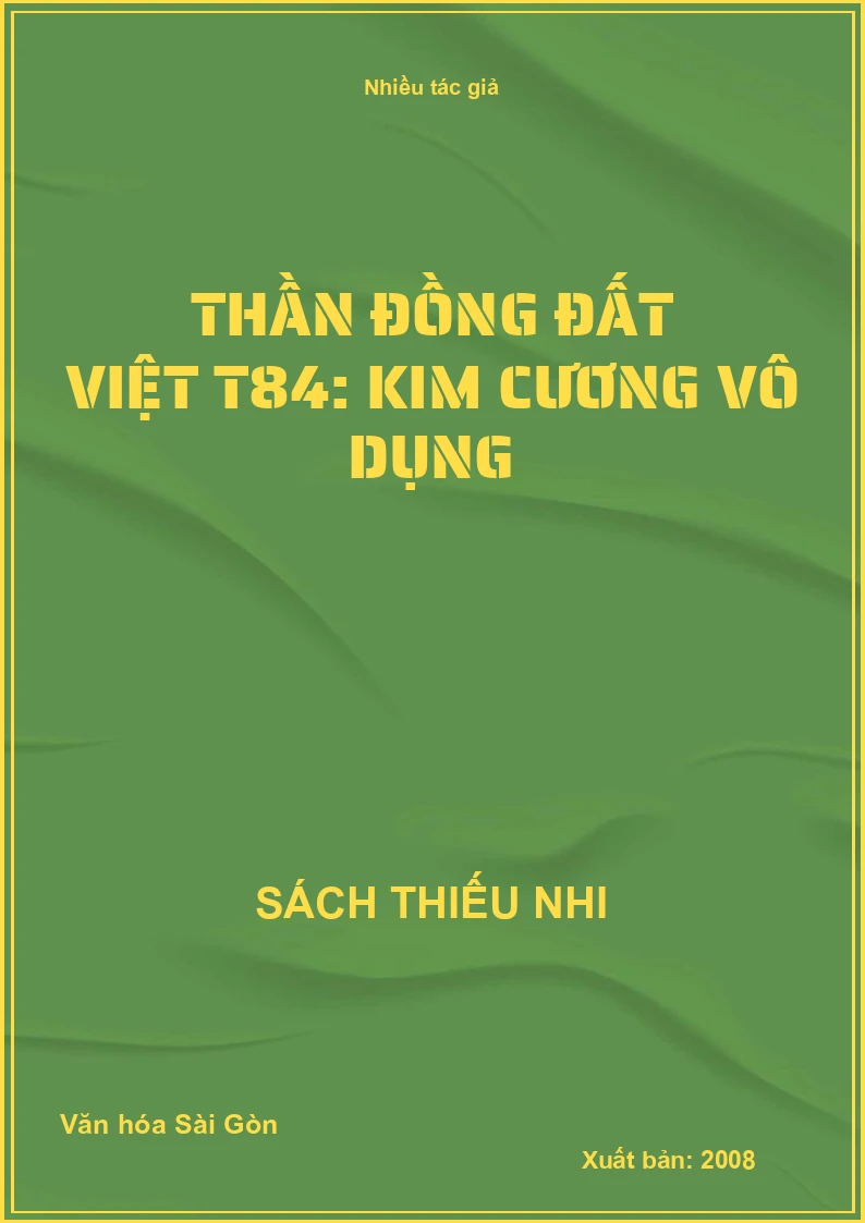 Thần đồng đất việt T84: Kim cương vô dụng