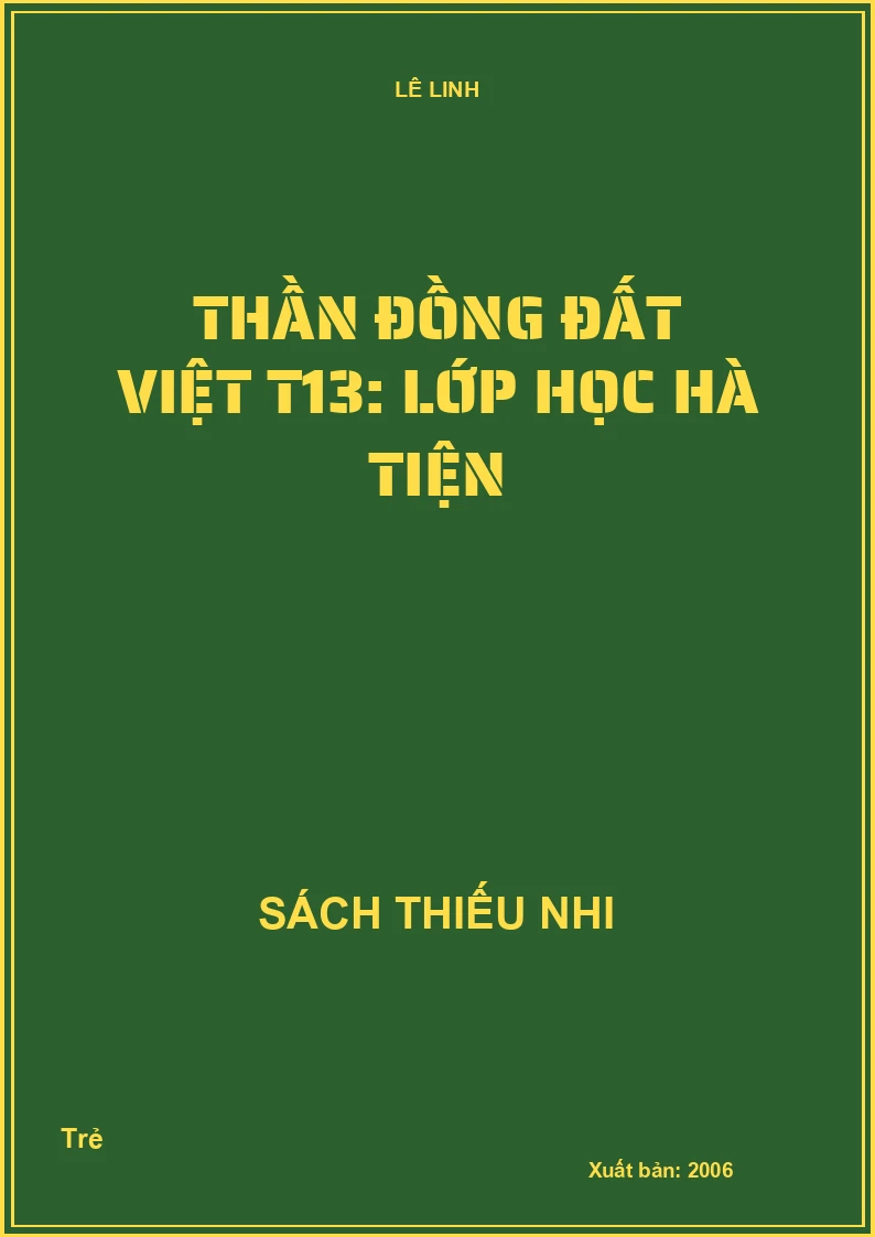 Thần đồng đất việt T13: Lớp học hà tiện