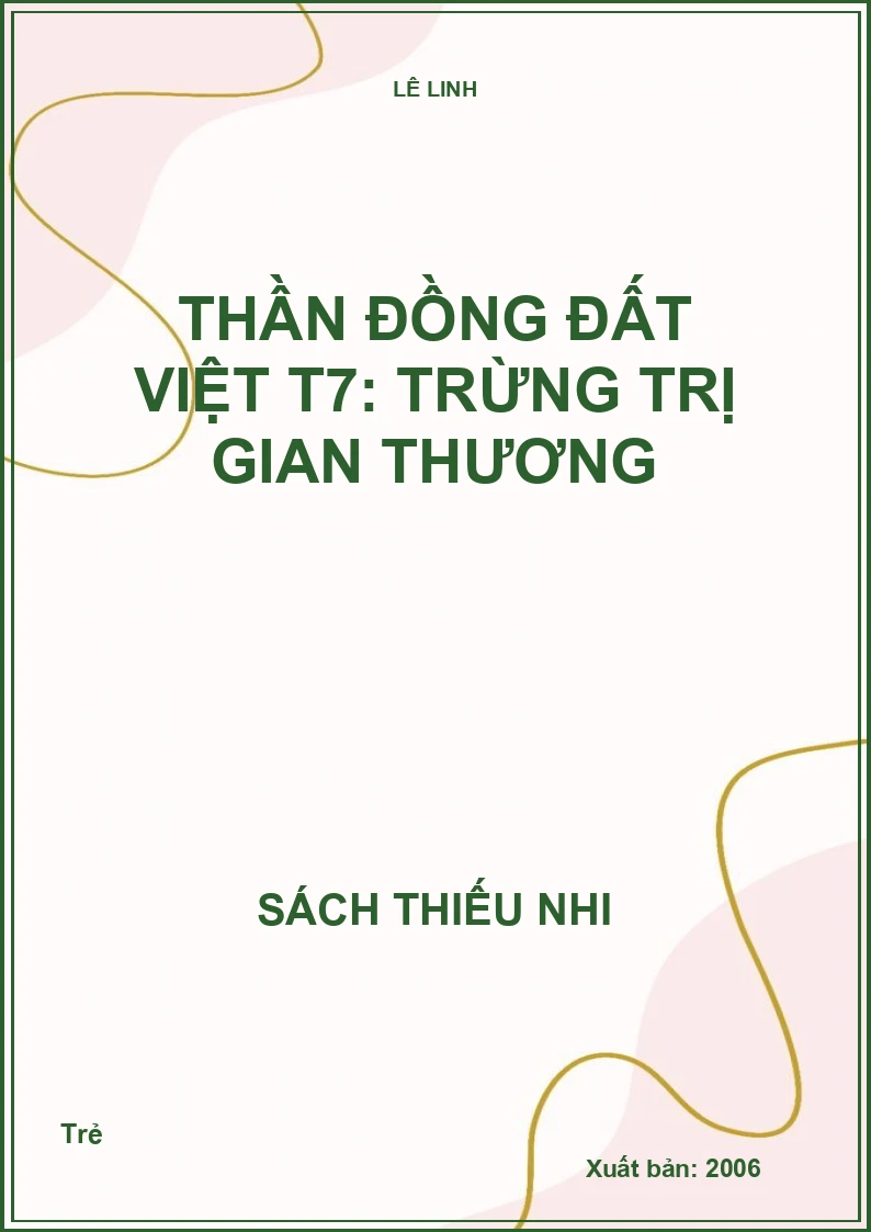Thần đồng đất việt T7: Trừng trị gian thương