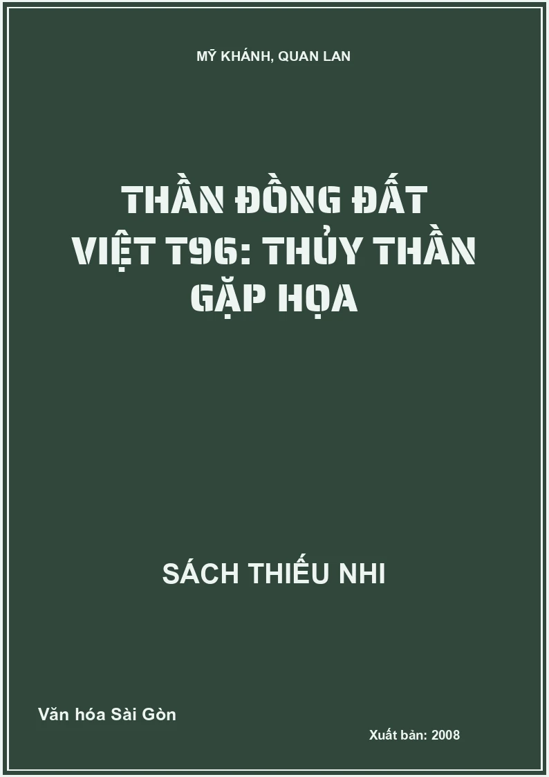 Thần đồng đất việt T96: Thủy thần gặp họa