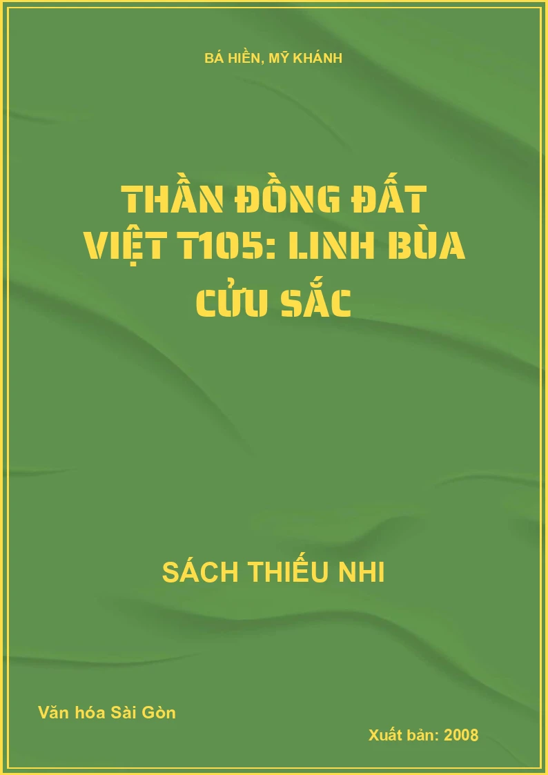 Thần đồng đất việt T105: Linh bùa cửu sắc