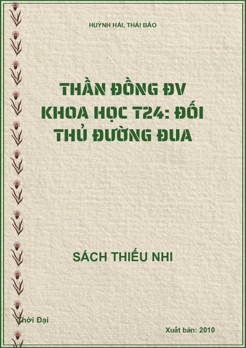 Thần đồng ĐV Khoa học T24: Đối thủ đường đua