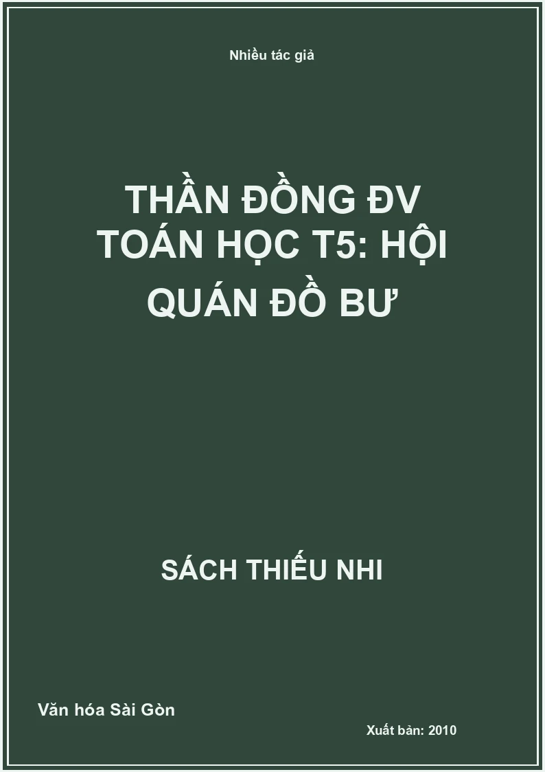 Thần đồng ĐV Toán học T5: Hội quán Đồ bư